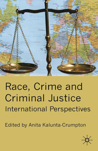 Race, Crime and Criminal Justice: International Perspectives