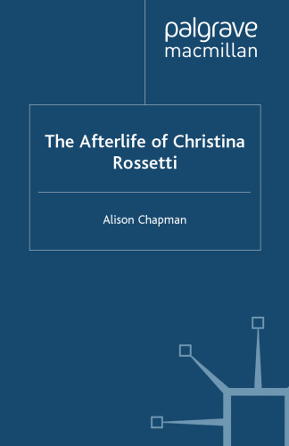 The Afterlife of Christina Rossetti