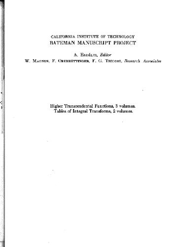 TABLES OF INTEGRAL TRANSFORMS. Volume II (2 Two) . Based, in Part, on Notes Left by Harry Bateman Late Professor of Mathematics, Theoretical Physics, and Aeronautics at the California Institute of Technology.