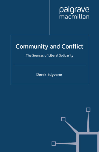 Community and Conflict: The Sources of Liberal Solidarity