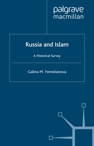 Russia and Islam: A Historical Survey
