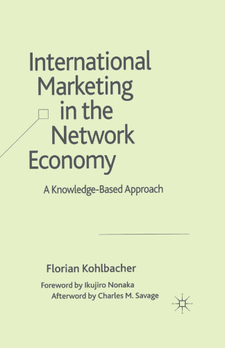 International Marketing in the Network Economy: A Knowledge-Based Approach