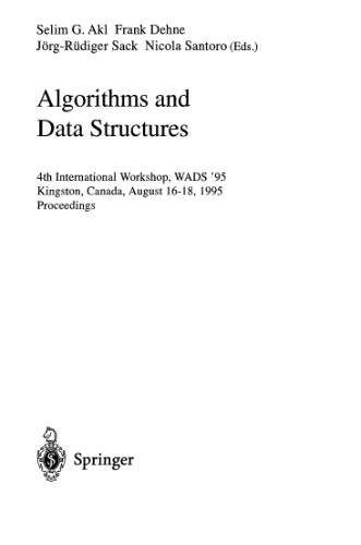 Algorithms and Data Structures: 4th International Workshop, WADS '95 Kingston, Canada, August 16–18, 1995 Proceedings