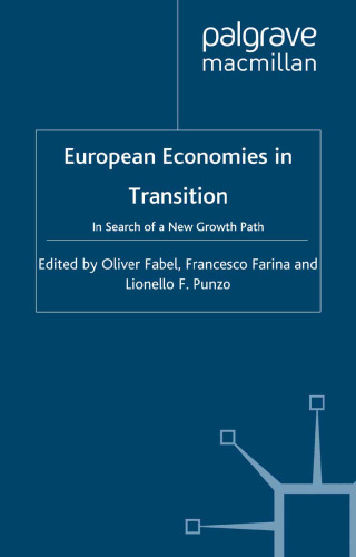 European Economies in Transition: In Search of a New Growth Path