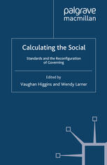 Calculating the Social: Standards and the Reconfiguration of Governing