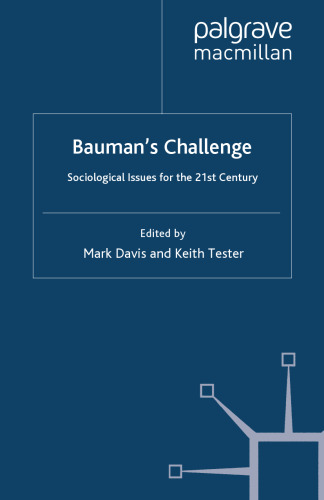 Bauman’s Challenge: Sociological Issues for the 21st Century