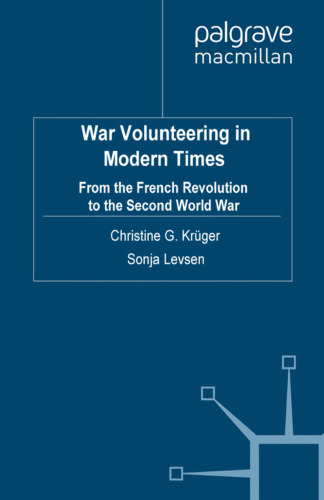 War Volunteering in Modern Times: From the French Revolution to the Second World War