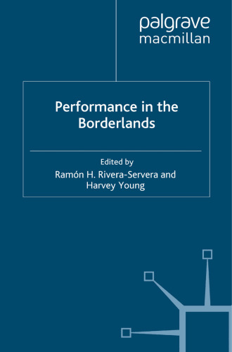 Performance in the Borderlands