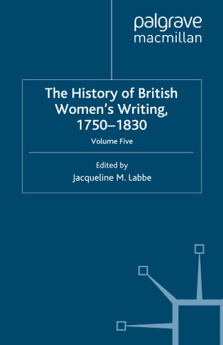 The History of British Women’s Writing, 1750–1830