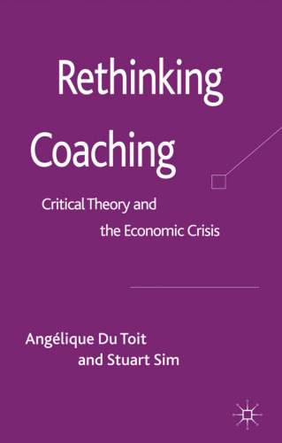 Rethinking Coaching: Critical Theory and the Economic Crisis