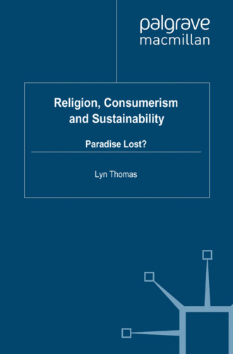 Religion, Consumerism and Sustainability: Paradise Lost?