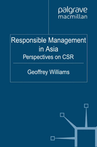 Responsible Management in Asia: Perspectives on CSR