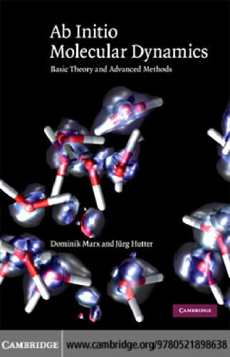 Ab initio molecular dynamics: basic theory and advanced methods