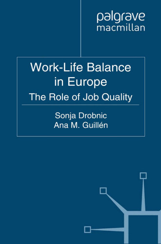 Work-Life Balance in Europe: The Role of Job Quality