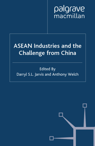 ASEAN Industries and the Challenge from China