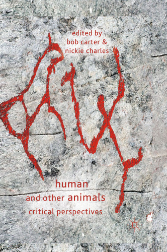 Human and Other Animals: Critical Perspectives