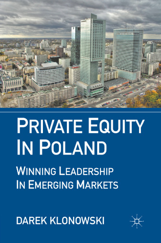 Private Equity in Poland: Winning Leadership in Emerging Markets