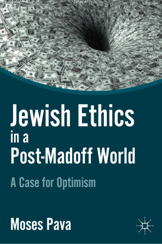 Jewish Ethics in a Post-Madoff World: A Case for Optimism