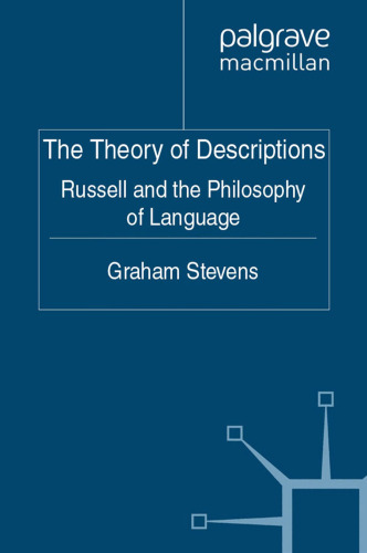The Theory of Descriptions: Russell and the Philosophy of Language
