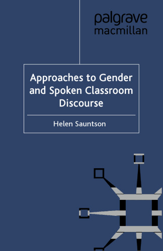 Approaches to Gender and Spoken Classroom Discourse