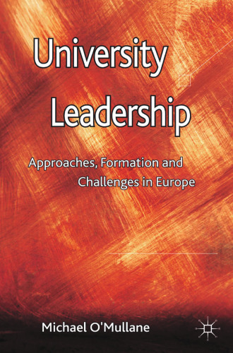 University Leadership: Approaches, Formation and Challenges in Europe