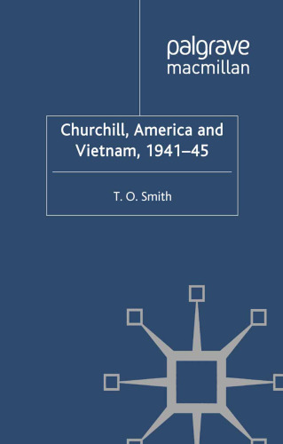 Churchill, America and Vietnam, 1941–45