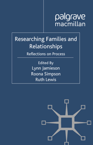 Researching Families and Relationships: Reflections on Process