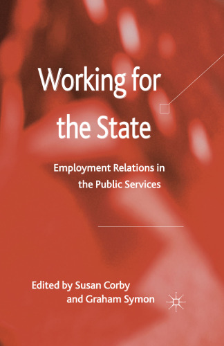 Working for the State: Employment Relations in the Public Services