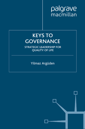 Keys to Governance: Strategic Leadership for Quality of Life