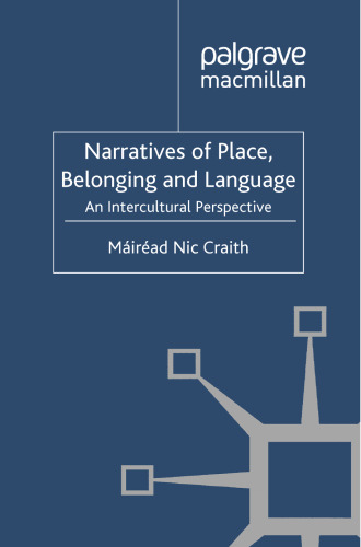 Narratives of Place, Belonging and Language: An Intercultural Perspective