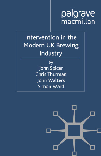 Intervention in the Modern UK Brewing Industry