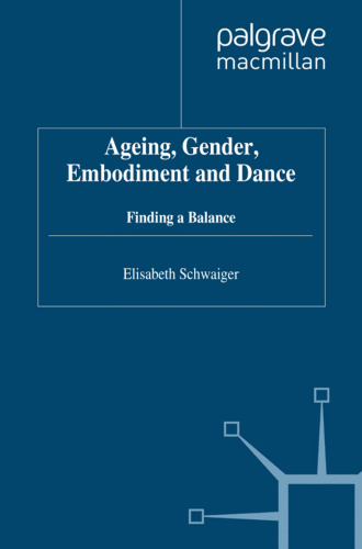 Ageing, Gender, Embodiment and Dance: Finding a Balance