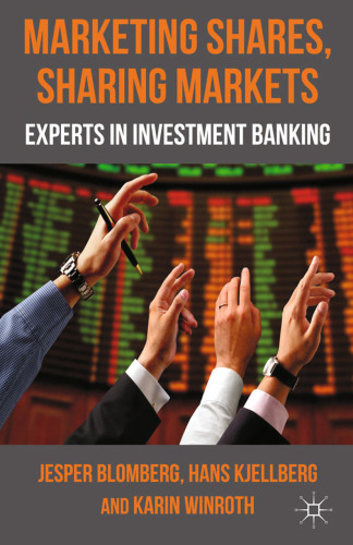 Marketing Shares, Sharing Markets: Experts in Investment Banking