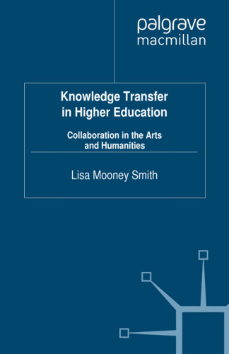 Knowledge Transfer in Higher Education: Collaboration in the Arts and Humanities