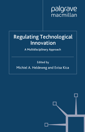 Regulating Technological Innovation: A Multidisciplinary Approach