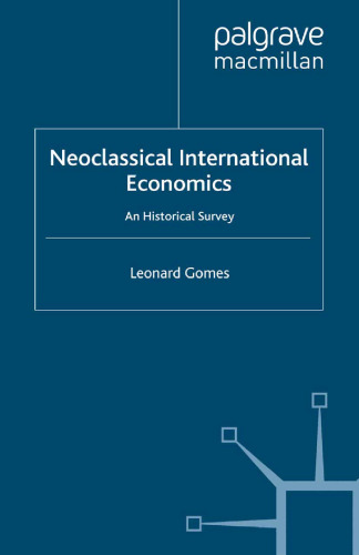 Neoclassical International Economics: An Historical Survey