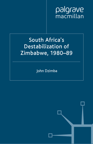 South Africa’s Destabilisation of Zimbabwe, 1980–89