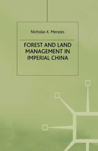 Forest and Land Management in Imperial China