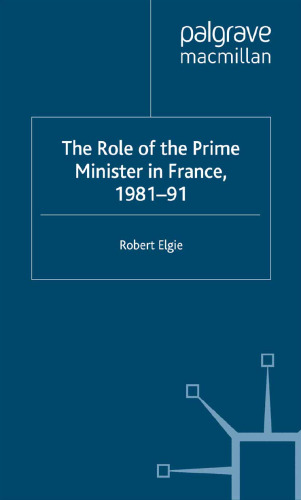 The Role of the Prime Minister in France, 1981–91