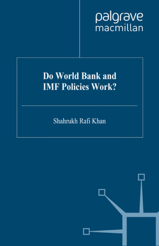 Do World Bank and IMF Policies Work?