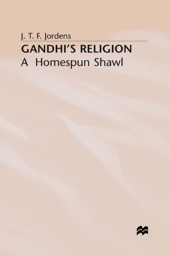 Gandhi’s Religion: A Homespun Shawl