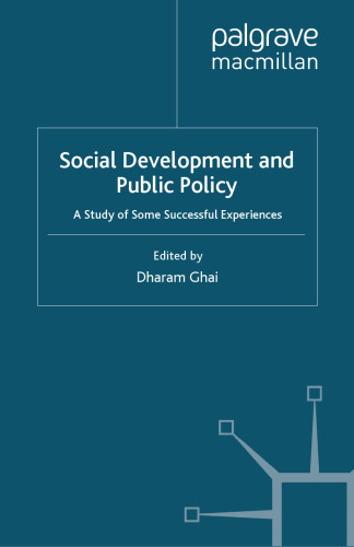 Social Development and Public Policy: A Study of Some Successful Experiences