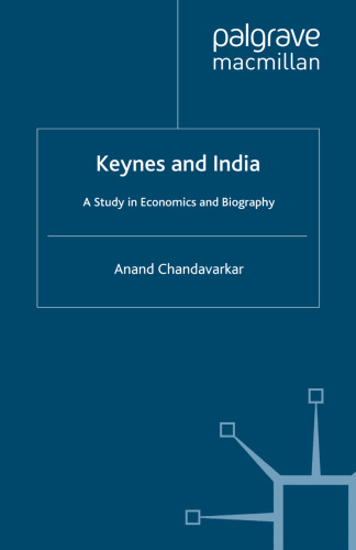 Keynes and India: A Study in Economics and Biography