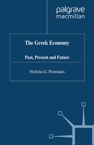 The Greek Economy: Past, Present and Future