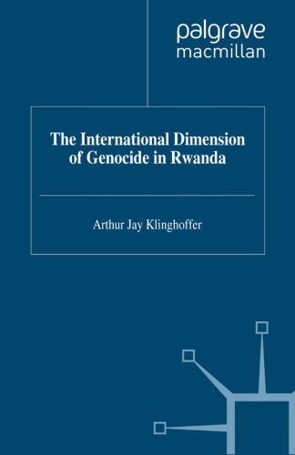 The International Dimension of Genocide in Rwanda