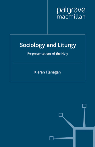 Sociology and Liturgy: Re-presentations of the Holy