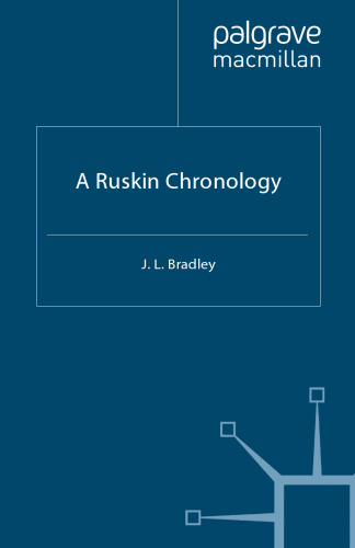 A Ruskin Chronology