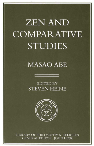 Zen and Comparative Studies: Part two of a two-volume sequel to Zen and Western Thought