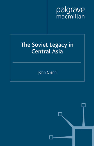 The Soviet Legacy in Central Asia