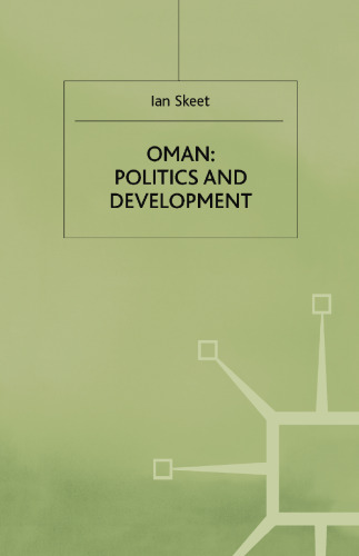 Oman: Politics and Development